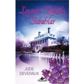 Lavanta Kokulu Sabahlar - Jude Deveraux