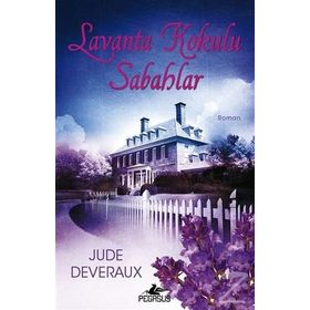 Lavanta Kokulu Sabahlar - Jude Deveraux