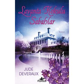 Lavanta Kokulu Sabahlar - Jude Deveraux