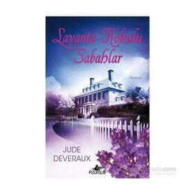Lavanta Kokulu Sabahlar - Jude Deveraux