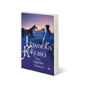 LAVANTA KOKUSU - SARA GÜRBÜZ ÖZEREN