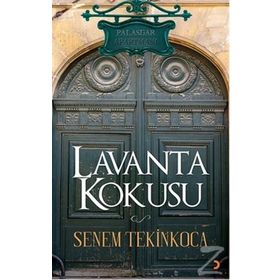 LAVANTA KOKUSU - SARA GÜRBÜZ ÖZEREN