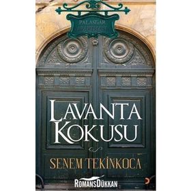 LAVANTA KOKUSU - SENEM TEKINKOCA