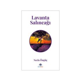 Lavanta Salıncağı Necla Öngüç