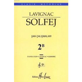 Lavignac Solfej 2B Şan Çalışmaları - Danhauser Lavignac Henry Lemoine