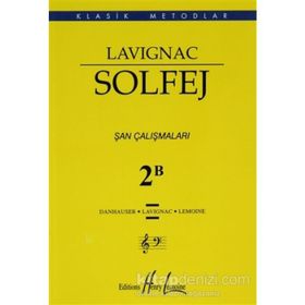 Lavignac Solfej 2B Şan Çalışmaları - Danhauser Lavignac Henry Lemoine