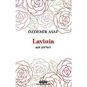 Lavinia - Aşk Şiirleri - halit ozdemir asaf