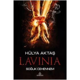 Lavinia - Soğuk Cehennem - Hülya Aktaş