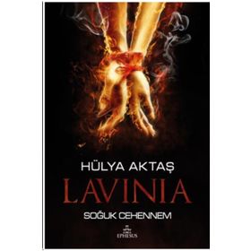 Lavinia - Soğuk Cehennem - Hülya Aktaş