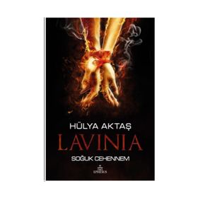 Lavinia - Soğuk Cehennem - Hülya Aktaş