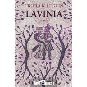 LAVINIA - URSULA KROEBER LE GUIN (URSULA K. LEGUIN)