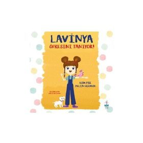 Lavinya Öfkesini Tanıyor! Luna Çocuk Yayınları