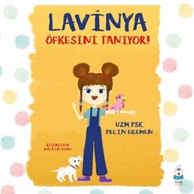Lavinya Öfkesini Tanıyor! Luna Çocuk Yayınları