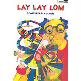 Lay Lay Lom - Sevgi Sakarya Cengiz