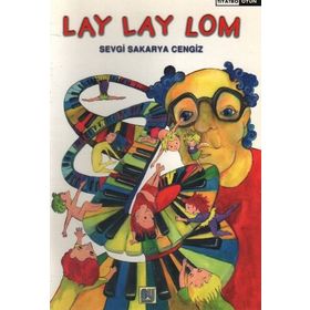 Lay Lay Lom - Sevgi Sakarya Cengiz