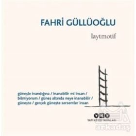 Laytmotif - Fahri Güllüoğlu