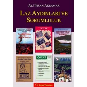 LAZ AYDINLARI VE SORUMLULUK - ALI İHSAN AKSAMAZ
