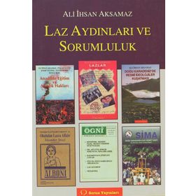 LAZ AYDINLARI VE SORUMLULUK - ALI İHSAN AKSAMAZ