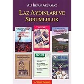 LAZ AYDINLARI VE SORUMLULUK - ALI İHSAN AKSAMAZ