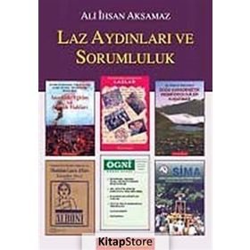 LAZ AYDINLARI VE SORUMLULUK - ALI İHSAN AKSAMAZ