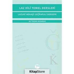 Laz Dili Temel Dersleri - Ali İhsan Aksamaz