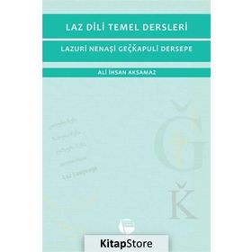 Laz Dili Temel Dersleri - Ali İhsan Aksamaz