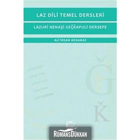 Laz Dili Temel Dersleri - Ali İhsan Aksamaz