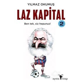 LAZ KAPITAL 2 - YILMAZ OKUMUŞ