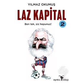 LAZ KAPITAL 2 - YILMAZ OKUMUŞ