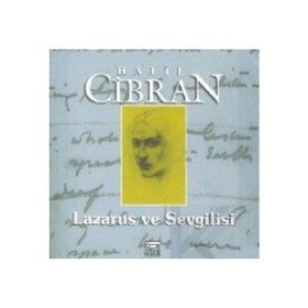 LAZARUS VE SEVGILISI - HALIL CIBRAN