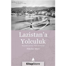 Lazistan’a Yolculuk - Nikolay Marr