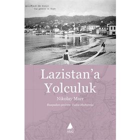Lazistan’a Yolculuk - Nikolay Marr