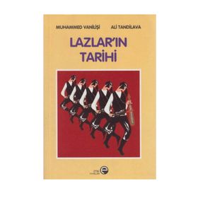 Lazlar’ın Tarihi - Muhammed Vanilisi