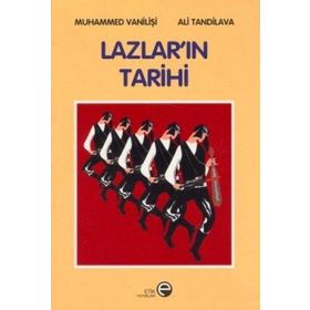 Lazlar’ın Tarihi - Muhammed Vanilisi