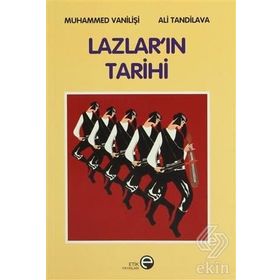 Lazlar’ın Tarihi - Muhammed Vanilisi