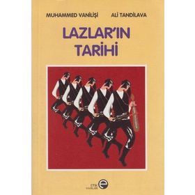 Lazlar’ın Tarihi - Muhammed Vanilisi