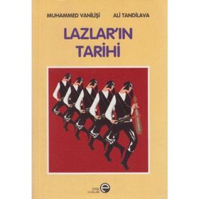 Lazlar’ın Tarihi - Muhammed Vanilisi