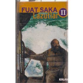 Lazutlar 2 - Fuat Saka