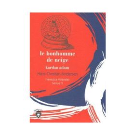 Le Bonhomme De Neige - Seviye 2 - Hans Christian Andersen