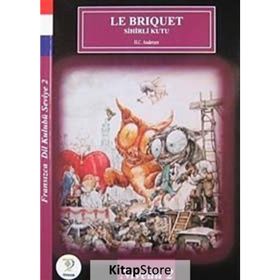Le Briquet Sihirli Kutu - Fransızca Hikayeler Seviye 2 - Hans Christian Andersen