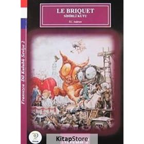 Le Briquet Sihirli Kutu - Fransızca Hikayeler Seviye 2 - Hans Christian Andersen