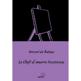 Le Chef D'ceuvre Inconnu - Honore De Balzac