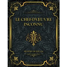 Le Chefd’œuvre İnconnu - Honore De Balzac