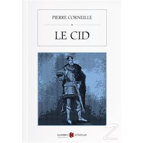 Le Cid - Pierre Corneille