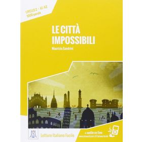 Le Citta İmpossibili A1-A2 - Maurizio Sandrini