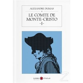 Le Comte De Monte Cristo 1 - Alexandre Dumas