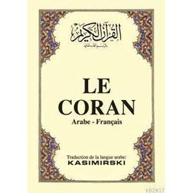 LE CORAN CEP BOY ( ARAPÇA - FRANSIZCA K. KERIM VE MEALI ) - M. KASIMIRSKI