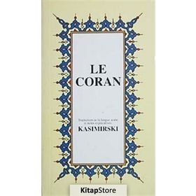 LE CORAN (KÜÇÜK BOY) (FRANSIZCA KUR´ÂN-I KERIM MEÂLI) - M. KASIMIRSKI