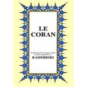 LE CORAN (KÜÇÜK BOY) (FRANSIZCA KUR´ÂN-I KERIM MEÂLI) - M. KASIMIRSKI