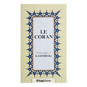 LE CORAN (KÜÇÜK BOY) (FRANSIZCA KUR´ÂN-I KERIM MEÂLI) - M. KASIMIRSKI